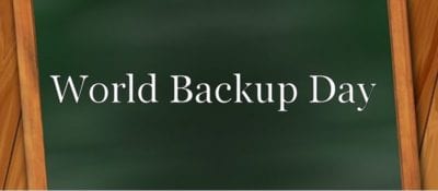 Industry Experts Weigh in on World Backup Day