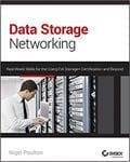 Data Storage Networking Real World Skills for the CompTIA Storage+ Certification and Beyond