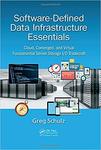 Software-Defined Data Infrastructure Essentials Cloud Converged and Virtual Fundamental Server Storage IO Tradecraft