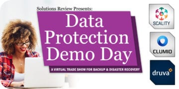 Solutions Review’s Data Protection Demo Day: Who’s Who?