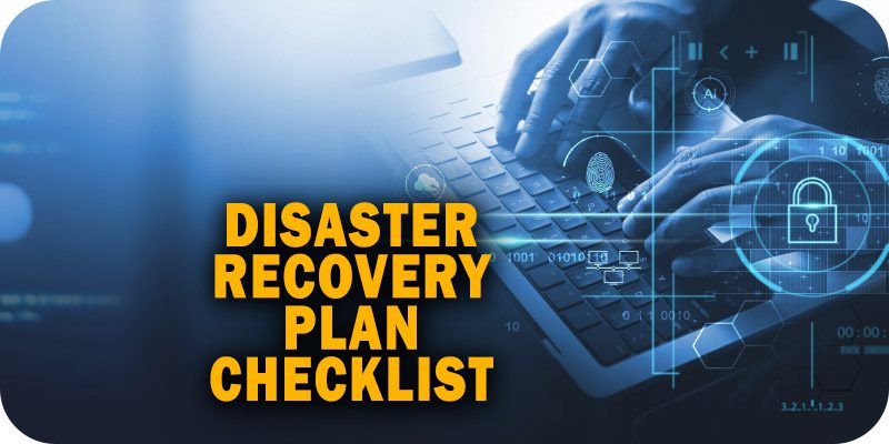 Disaster Recovery Plan Checklist