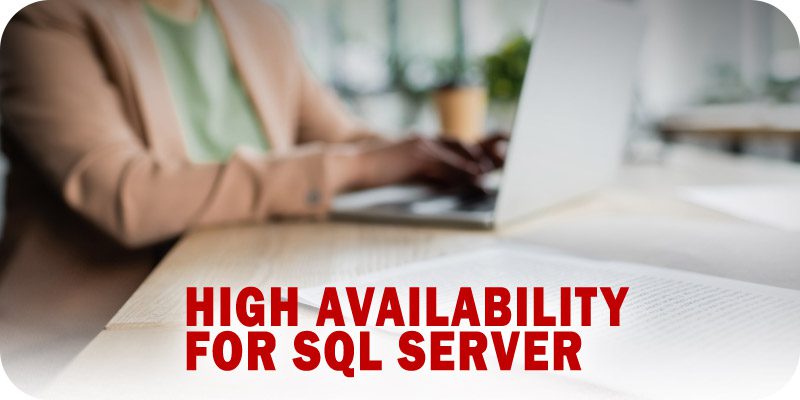 High Availability for SQL Server