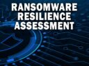 A Ransomware Resilience Assessment Template: 5 Essentials A Ransomware Resilience Assessment Template: 5 Essentials