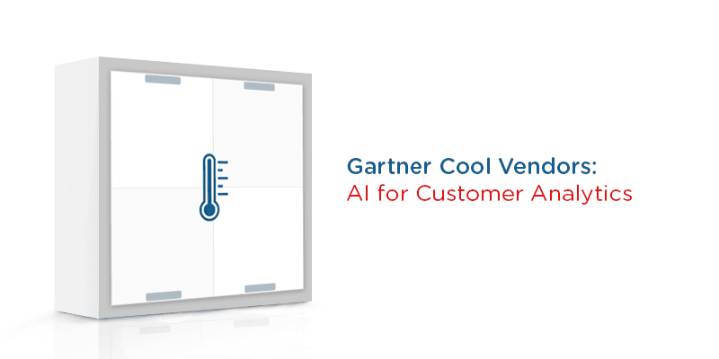 Gartner Names 5 Cool Vendors in AI for Customer Analytics 2019