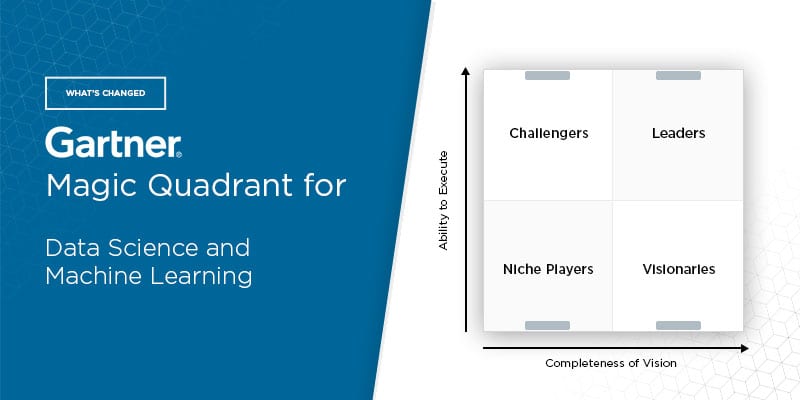 What’s Changed: 2020 Gartner Magic Quadrant for Data Science and Machine Learning Platforms