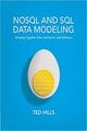 NoSQL and SQL Data Modeling: Bringing Together Data, Semantics, and Software