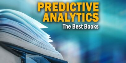The 17 Best Predictive Analytics Books on Our Reading List