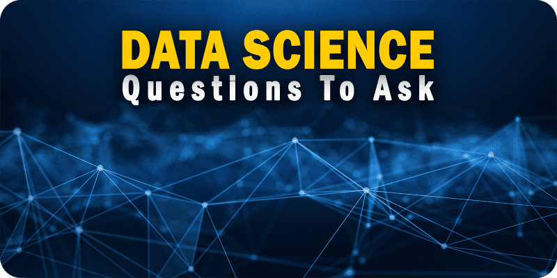 Key Data Science Questions to Ask Solution Providers