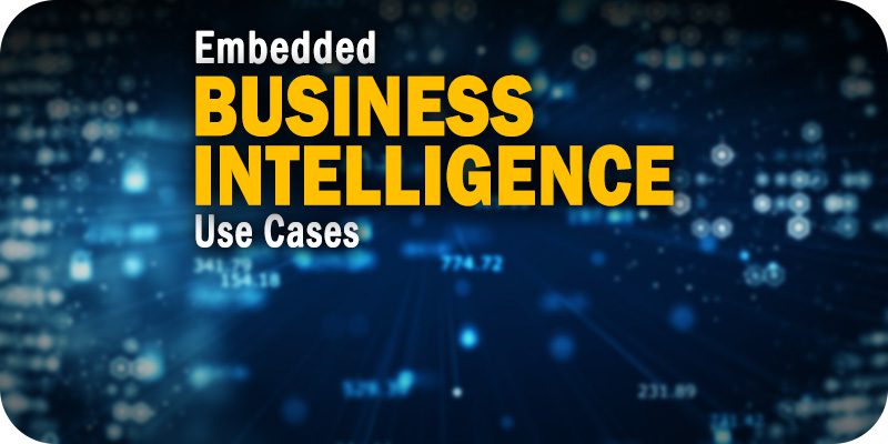 Embedded Analytics Use Cases