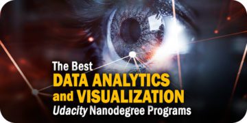 The 5 Best Udacity Nanodegrees for Data Analytics & Visualization in 2023