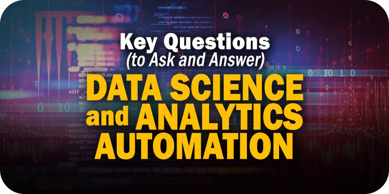 Key Data Science and Analytics Automation Questions