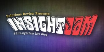 Solutions Review’s Third Annual BI Insight Jam: Event Live Blog