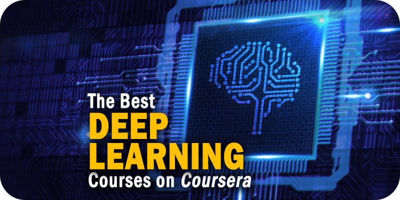 The Best Deep Learning Courses on Coursera