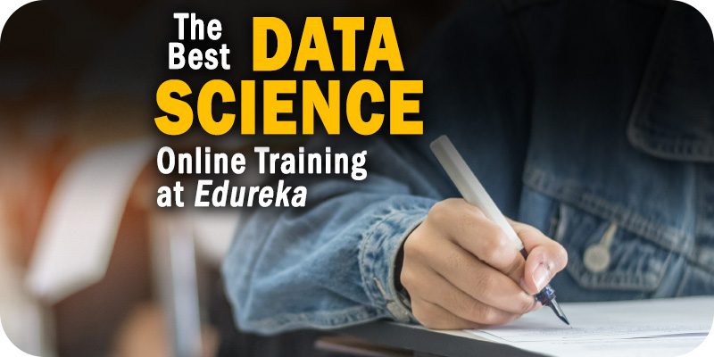 The Best Edureka Data Science and Machine Learning Courses