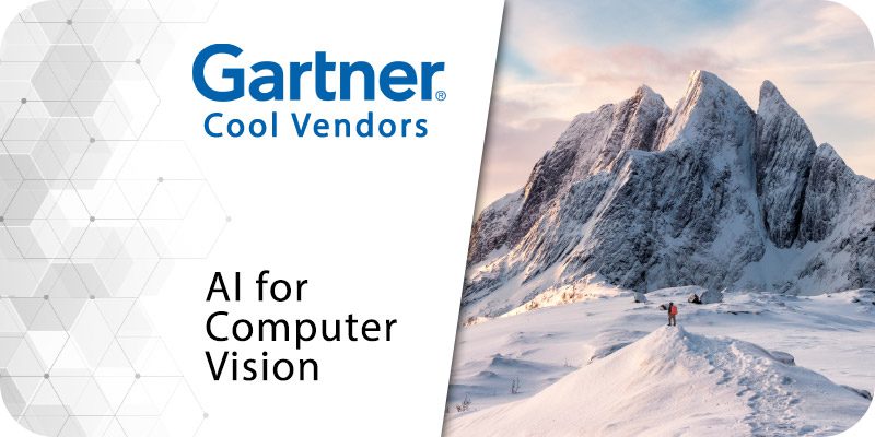 Gartner Names 2022 Cool Vendors in AI for Computer Vision