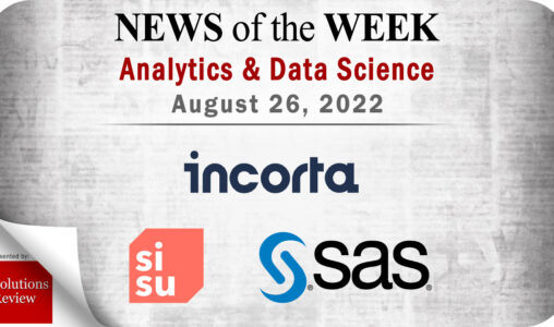 Top Analytics and Data Science News for the Week Ending August 26, 2022