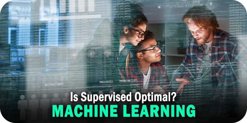 Is the Supervised Machine Learning Aproach Optimal? 3 Factors