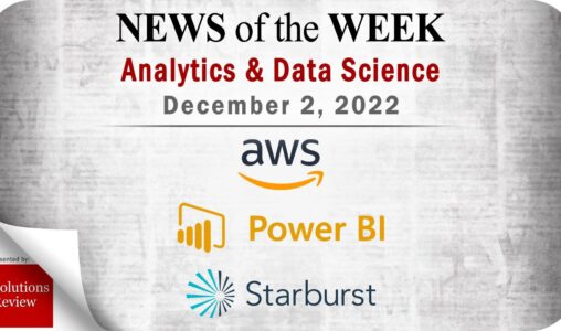 Top Analytics and Data Science News for the Week Ending December 2, 2022