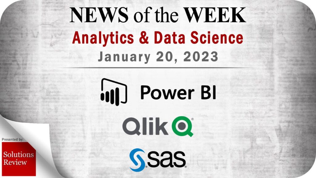 Analytics and Data Science News for the Week of January 20; Updates from Power BI, Qlik, SAS Software & More