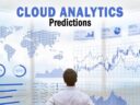 Analytics Product Chief Reveals 2023 Cloud Analytics Predictions