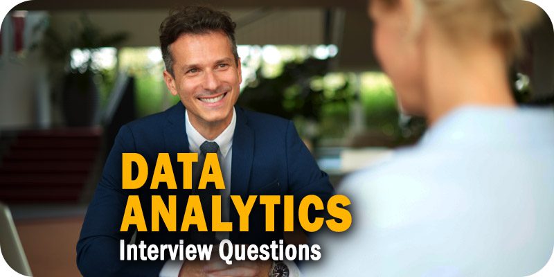 Data Analytics Interview Questions