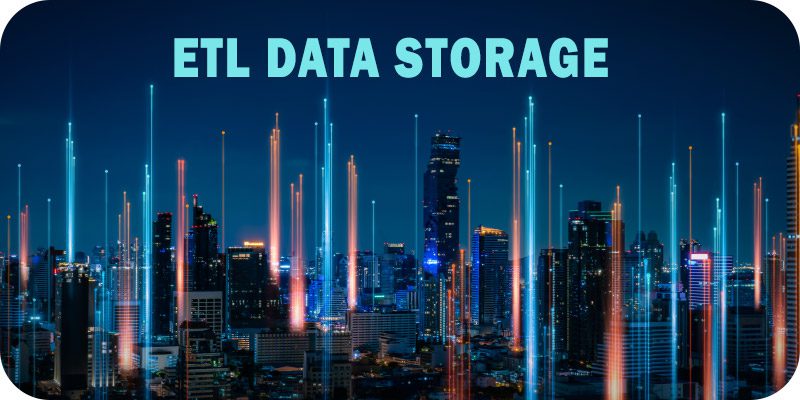 ETL Data Storage