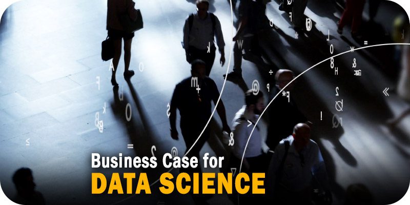 Business Case for Data Science