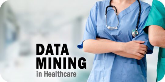 The Role of Data Mining in Healthcare & Why it Matters: A Brief