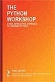 The Python Workshop: A New, Interactive Approach to Learning Python