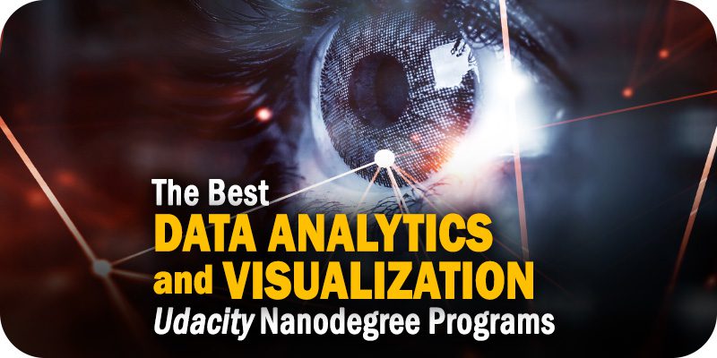 The Best Udacity Nanodegrees for Data Analytics