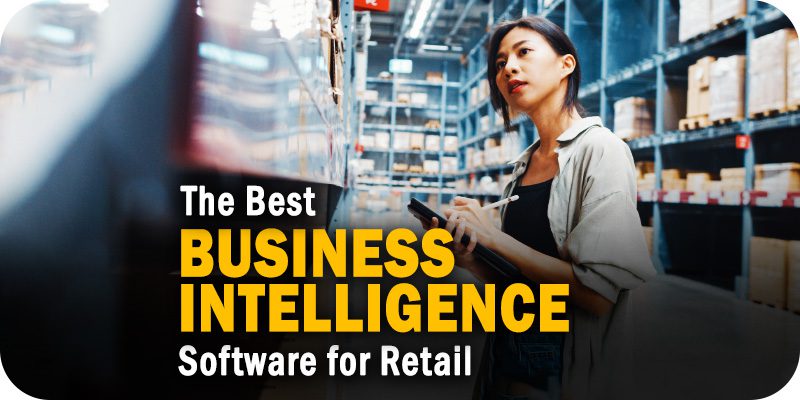 The Best Business Intelligence Software for Retail