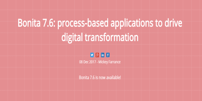 Bonitasoft Releases Bonita 7.6 and Partners with Amazon AWS