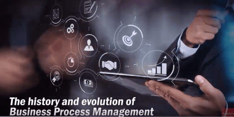 Solutions Review Explores -The Evolution Of BPM