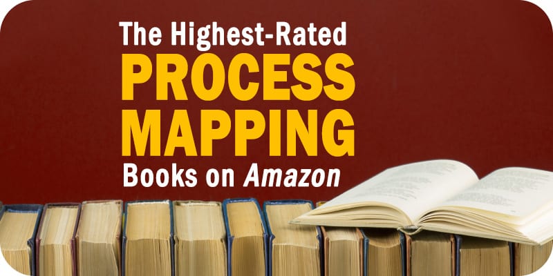 The Highest-Rated Process Mapping Books Available on Amazon