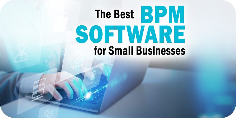 BPM Software for Small Business