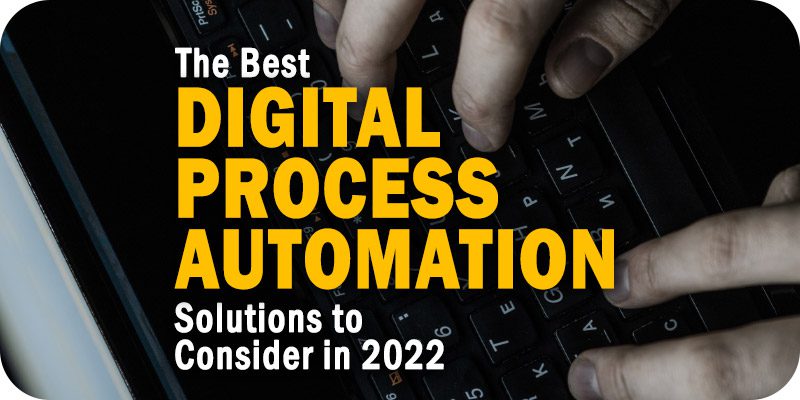 Best Digital Process Automation Solutions