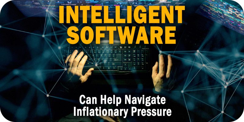 Intelligent Software Can Help Businesses Navigate Inflationary Pressure