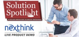 What to Expect at Solution Review’s Solution Spotlight with Nexthink on February 9th