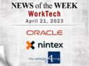 Top WorkTech News From the Week of April 21st: Updates from Oracle, Nintex, My Office Apps, and More
