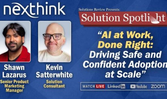 What to Expect from the Solutions Spotlight with Nexthink on March 10th, 2026