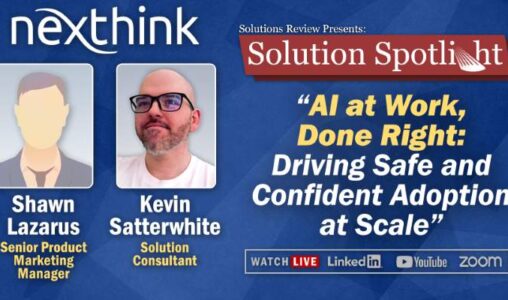 What to Expect from the Solutions Spotlight with Nexthink on March 10th, 2026