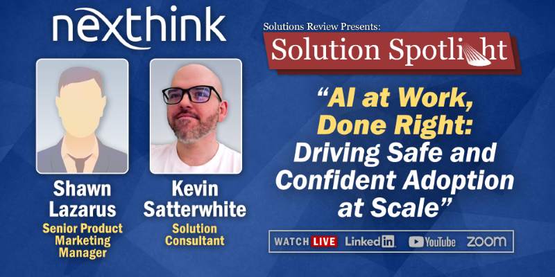 What to Expect from the Solutions Spotlight with Nexthink on March 10th, 2026