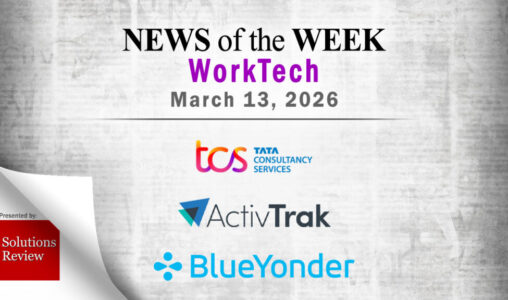 Top Worktech News From the Week of March 13th