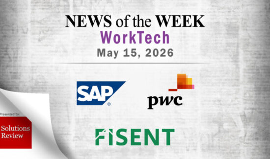 Top Worktech News From the Week of May 15th