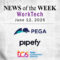 Top Worktech News From the Week of June 12th