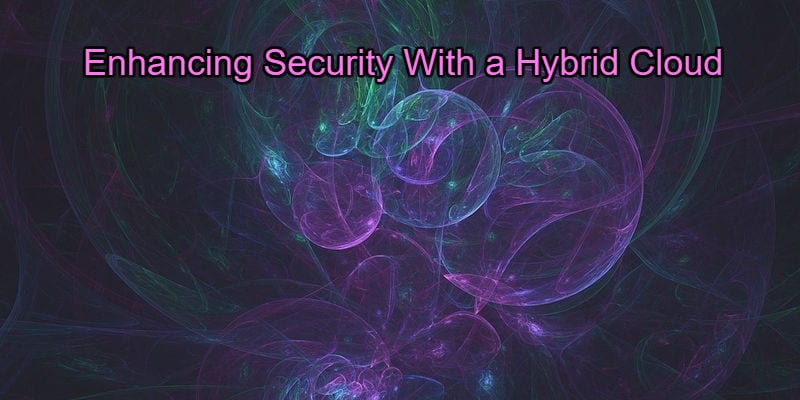 hybrid cloud security enterprise