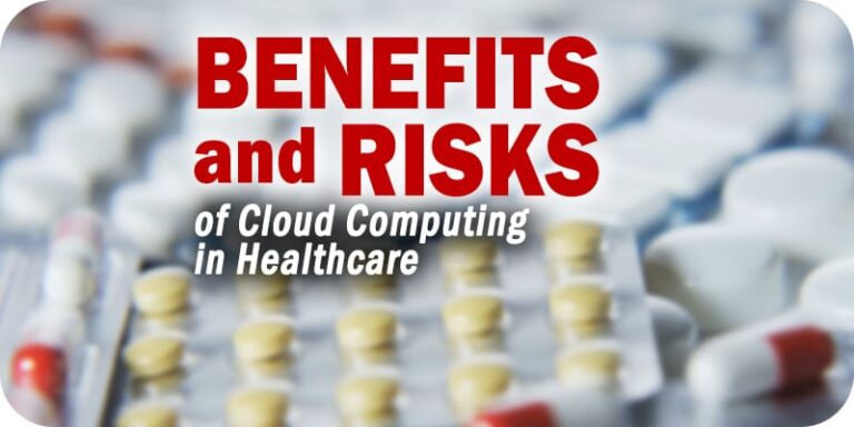 8 Benefits and Risks of Cloud Computing in Healthcare
