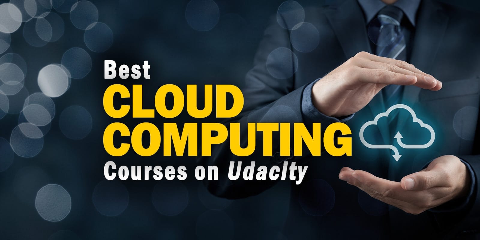 Best Udacity Cloud Computing Courses
