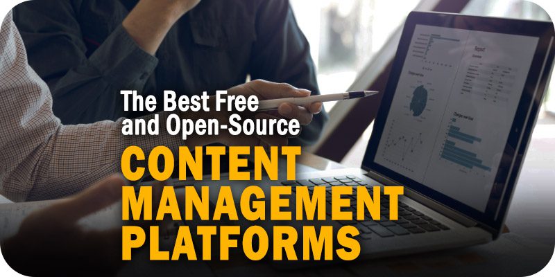 Free and Open-Source Content Management Platforms