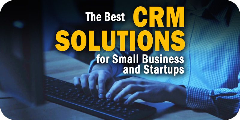 CRM Solutions for Small Business